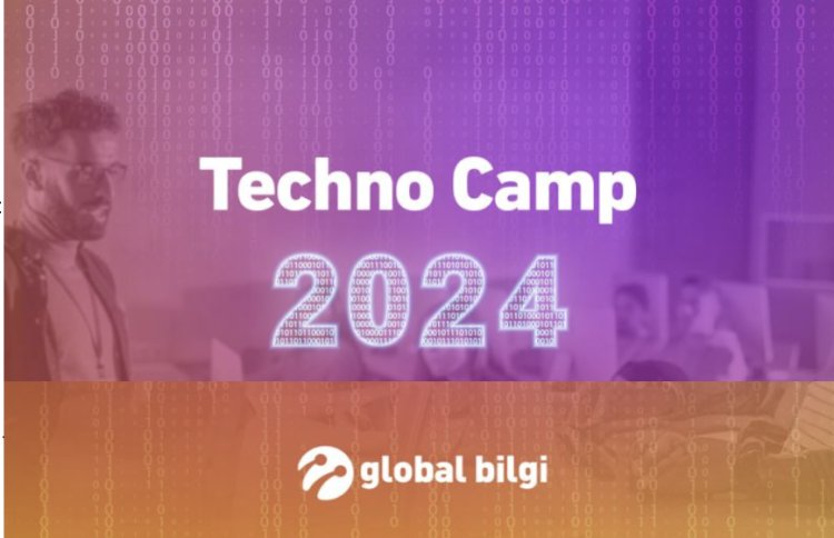 Turkcell Global Bilgi'nin Techno Camp Programı: Genç Mühendislere Teknoloji Alanında Kariyer Fırsatı