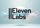 Eleven Labs Nedir? Nasıl Kullanılır?