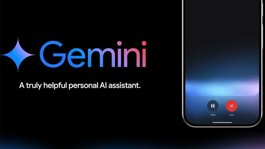 Gemini’ın Sesli Altyapısı Gemini Live, Yakında 40 Farklı Dile Destek Verecek