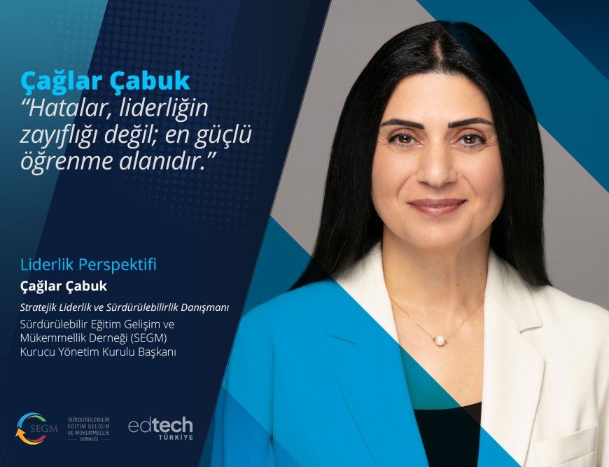 Hatasız Lider Olmaz: Liderliği Hatalar Üzerinden Yeniden Düşünmek