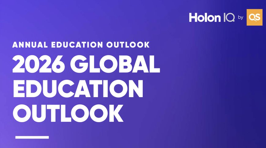 HolonIQ 2026 Raporu: Global EdTech Pazarı Nereye Gidiyor?