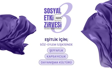 Eşitlik Sadece Söylemle Değil: Sosyal Etki Zirvesi 3. Kez Sahada